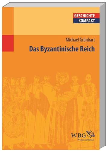 Stock image for Das Byzantinische Reich for sale by Revaluation Books
