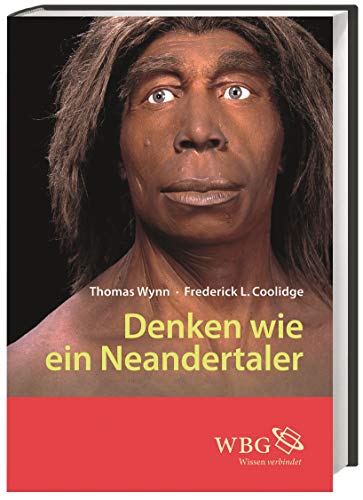 Beispielbild fr Denken wie ein Neandertaler zum Verkauf von medimops