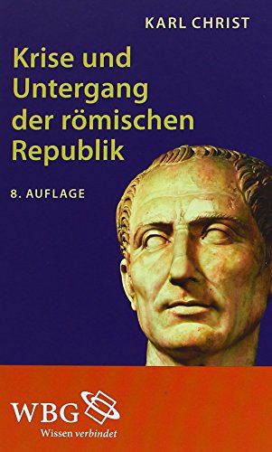9783534260188: Krise und Untergang der römischen Republik