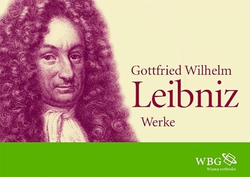 Werke - Leibniz, Gottfried