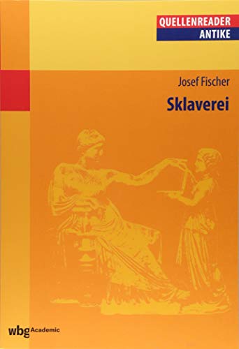 Sklaverei - Josef Fischer