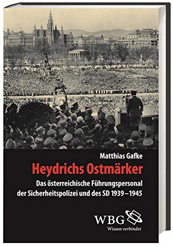 9783534264650: Heydrichs Ostmrker: Das sterreichische Fhrungspersonal der Sicherheitspolizei und des SD 1939-1945: 27