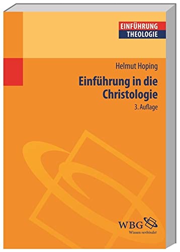 Beispielbild fr Einfhrung in die Christologie zum Verkauf von medimops