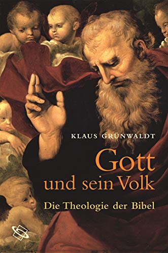 9783534265923: Gott und sein Volk: Die Theologie der Bibel