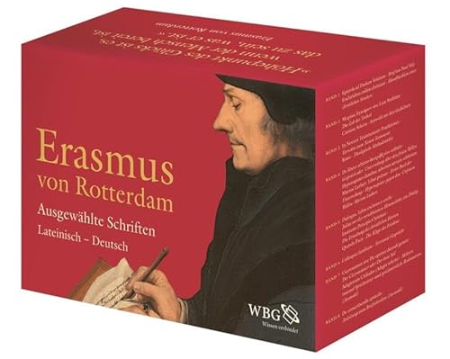 Ausgewählte Schriften. Sieben von acht Bänden. - [Desiderius] Erasmus von Rotterdam