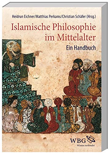 Beispielbild fr Islamische Philosophie im Mittelalter, Ein Handbuch, zum Verkauf von Wolfgang Rger