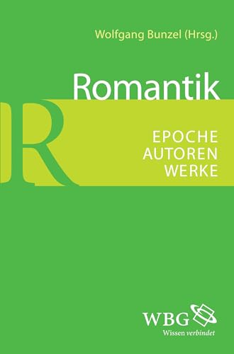 Stock image for Romantik: Epoche - Autoren - Werke for sale by Revaluation Books