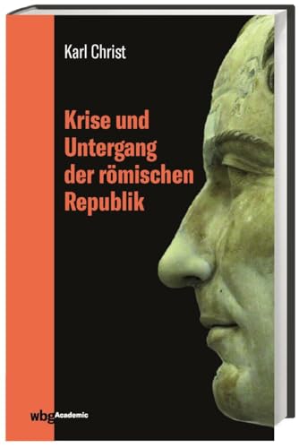 Beispielbild fr Krise und Untergang der romischen Republik. zum Verkauf von Antiquariaat Berger & De Vries