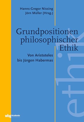 Imagen de archivo de Grundpositionen philosophischer Ethik -Language: german a la venta por GreatBookPrices