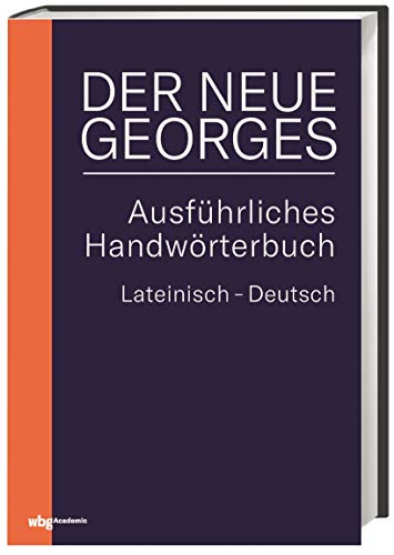 Beispielbild für Der neue Georges. Ausführliches lateinisch-deutsches Handwörterbuch. zum Verkauf von SKULIMA Wiss. Versandbuchhandlung