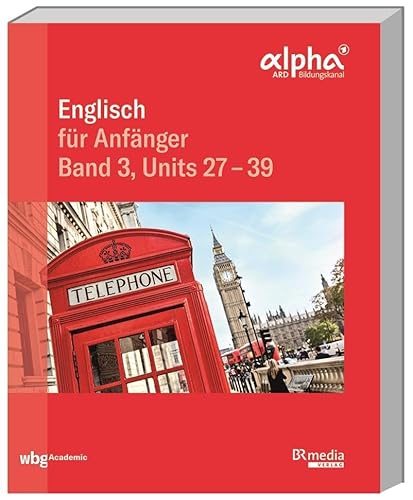 9783534271573: Englisch fr Anfnger: Band 3, Units 27 - 39