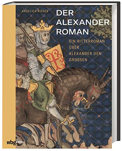 9783534273171: Der Alexanderroman: Ein Ritterroman ber Alexander den Groen