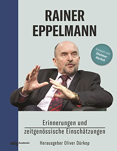 Beispielbild fr Rainer Eppelmann: Erinnerungen und zeitgenssische Einschtzungen zum Verkauf von medimops