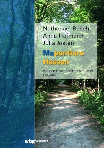 Stock image for Mapentiure Hessen: Auf den Spuren mittelalterlicher Literatur for sale by Revaluation Books