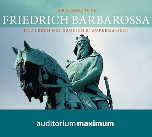 9783534601127: Friedrich Barbarossa: Das Leben des groen Stauferkaisers