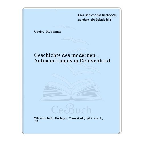 Beispielbild fr Geschichte des modernen Antisemitismus in Deutschland zum Verkauf von Antiquariat Armebooks