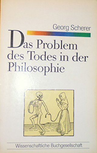 9783534800223: Das Problem des Todes in der Philosophie. Grundzge