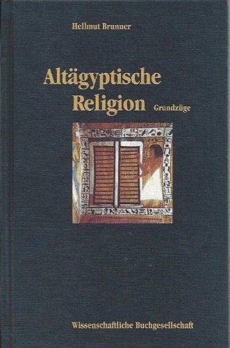 Stock image for Altgyptische Religion. Grundzge for sale by medimops