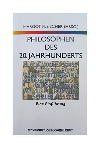 Stock image for Philosophen des 20. Jahrhunderts : eine Einfhrung WB-Forum Band 102 for sale by ralfs-buecherkiste