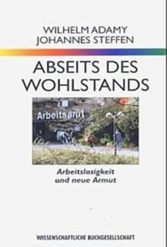 Stock image for Abseits des Wohlstands for sale by Leserstrahl  (Preise inkl. MwSt.)