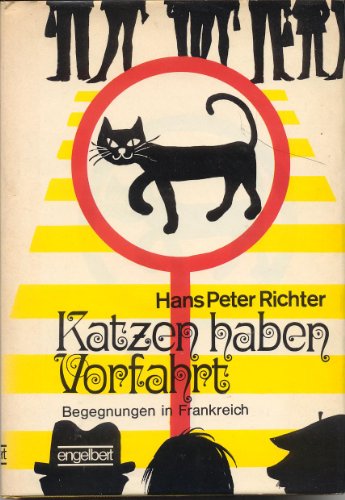 Beispielbild fr Katzen haben Vorfahrt. Begegnungen in Frankreich zum Verkauf von medimops