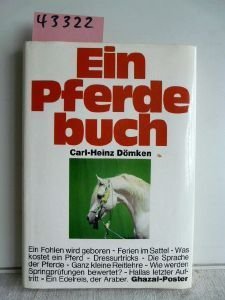 Ein Pferdebuch - Carl-Heinz Dömken