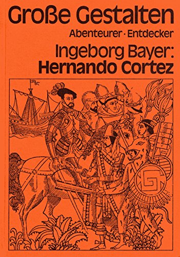 9783536004124: Hernando Cortez