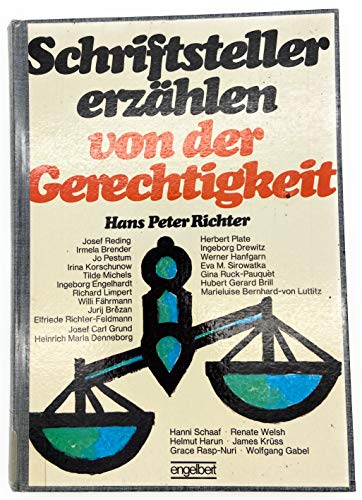 Beispielbild fr Schriftsteller erzhlen von der Gerechtigkeit RICHTER Hans Peter zum Verkauf von biblioMundo