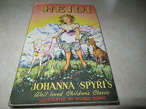 Das Große Heidi-Buch - Spyri, Johanna; Rosenbaum, M. (translator); Tempest, Margaret (foreword); Doane, Pelagie (illustrator) und Pelagie Doane