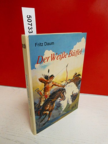 9783536011559: Der Weie Bffel