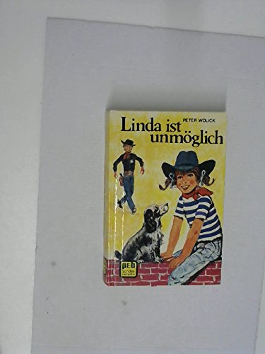 Stock image for Linda ist unmglich. for sale by Versandantiquariat Felix Mcke