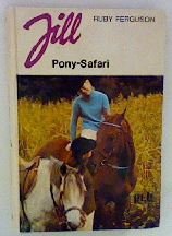 Imagen de archivo de Jills Pony- Safari. a la venta por medimops