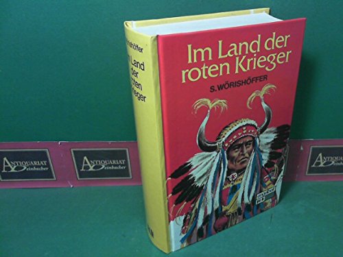 Imagen de archivo de Im Land der roten Krieger. a la venta por medimops