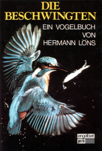 Beispielbild fr Die Beschwingten. Ein Vogelbuch. zum Verkauf von Ostmark-Antiquariat Franz Maier