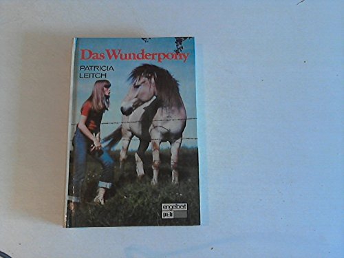 Stock image for Das Wunderpony. for sale by Versandantiquariat Felix Mcke