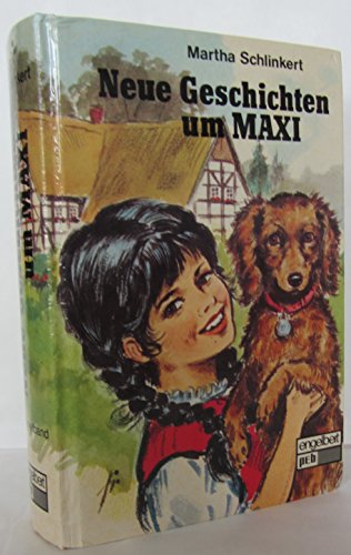 Stock image for Neue Geschichten um Maxi. for sale by Gabis Bcherlager