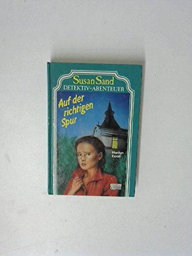 Stock image for Susan Sand. Auf der richtigen Spur for sale by Gerald Wollermann