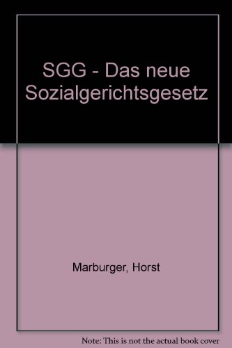 SGG - Das neue Sozialgerichtsgesetz (9783537354037) by [???]