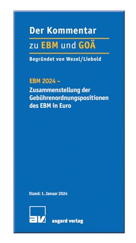 Stock image for EBM 2024 - Zusammenstellung der Gebhrenordnungspositionen des EBM in Euro for sale by Revaluation Books