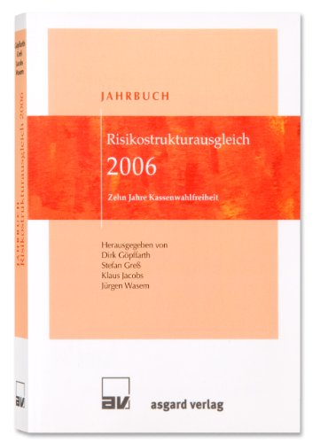 Beispielbild fr Jahrbuch Risikostrukturausgleich. Mit CD-ROM : Zehn Jahre Kassenwahlfreiheit zum Verkauf von Buchpark