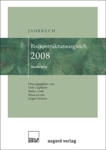 Beispielbild fr Jahrbuch Risikostrukturausgleich 2008: Morbi-RSA zum Verkauf von medimops