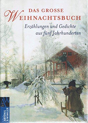 Stock image for Das groe Weihnachtsbuch: Erzhlungen und Gedichte aus fnf Jahrhunderten for sale by medimops