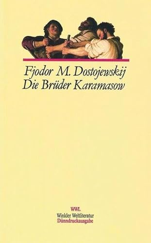 Die Brüder Karamasow Vollständige Ausgabe - Dostojewskij, Fjodor M.