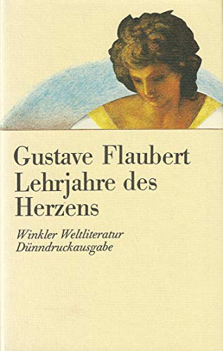 9783538050648: Lehrjahre des Herzens.