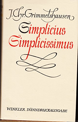 Simplicius Simplicissimus. Mit 22 Bildtafeln der Gesamtausgabe von 1683 / 84. Winkler Weltliterat...