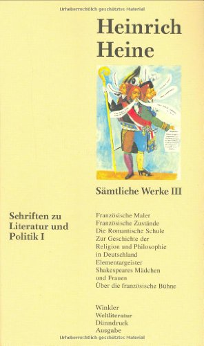 Beispielbild fr Smtliche Werke in vier Einzelbnden. Nach dem Text der Ausgabe letzter Hand: Smtliche Werke, 4 Bde., Ln, Bd.3, Schriften zu Literatur und Politik: . Frauen / ber die Franzsische Bhne: Bd. III zum Verkauf von medimops