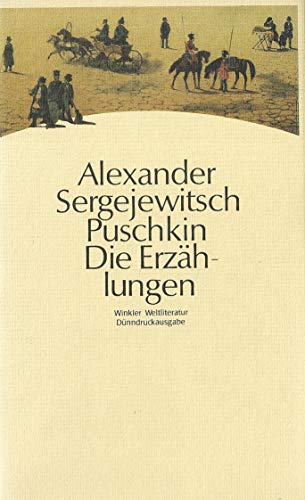 Die Erzählungen - Puschkin, Alexander S.