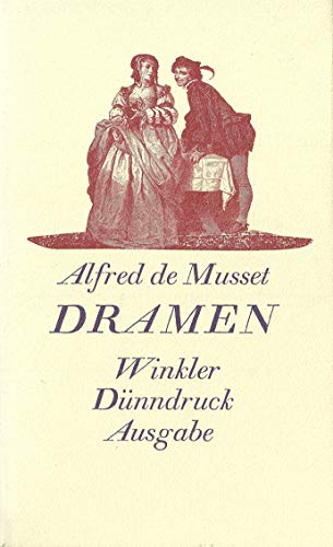 9783538053137: Dramen. Wovon die jungen Mdchen trumen. Andrea del Sarto. Die launische Marianne. Fantasio. Scherzt nicht mit der Liebe. Lorenzaccio. Der Leuchter. ... verschwren. Caprice. Zwischen Tr und Angel