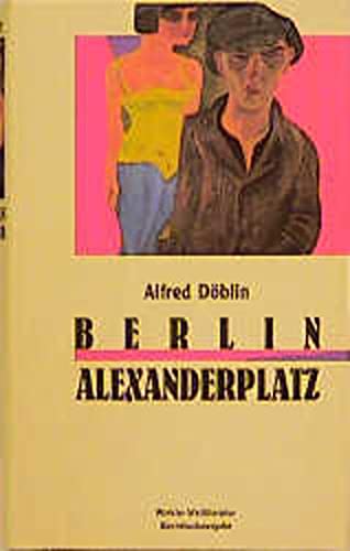 Imagen de archivo de Berlin Alexanderplatz. Die Geschichte vom Franz Biberkopf a la venta por medimops