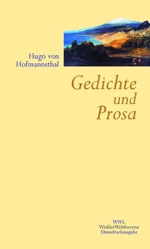 Gesammelte Werke 1. Gedichte und Prosa. (9783538054271) by Hofmannsthal, Hugo Von; Zipfel, Frank; Lamping, Dieter